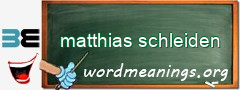 WordMeaning blackboard for matthias schleiden